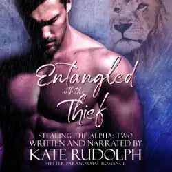 entangled with the thief: a shifter paranormal romance audiobook cover image