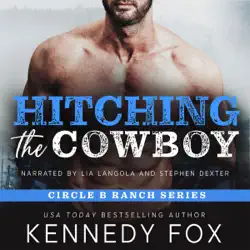 hitching the cowboy: circle b ranch, book 1 (unabridged) audiobook cover image