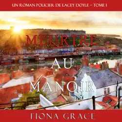 meurtre au manoir (un roman policier de lacey doyle – tome 1) audiobook cover image
