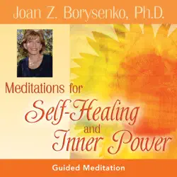 meditations for self-healing and inner power audiobook cover image