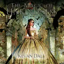 the magic of unkindness: the books of conjury, book 1 (unabridged) audiobook cover image