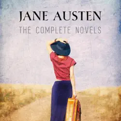 jane austen collection: the complete novels (sense and sensibility, pride and prejudice, emma, persuasion...) audiobook cover image