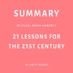 summary of yuval noah harari’s 21 lessons for the 21st century (unabridged) audiobook cover image