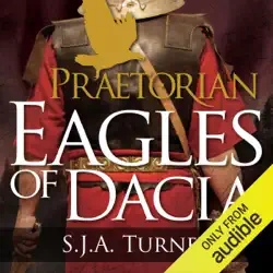 eagles of dacia: praetorian, book 3 (unabridged) audiobook cover image