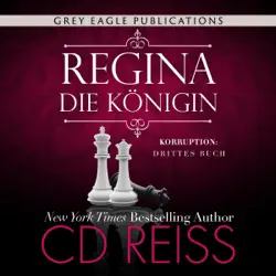 regina - die königin [regina - the queen]: korruption 3 [corruption, book 3] (unabridged) audiobook cover image