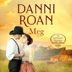 meg: the cattleman's daughters, book 3 (unabridged) audiobook cover image