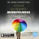 ¡Tómate un respiro! Mindfulness escuche, reseñas de audiolibros y descarga de MP3