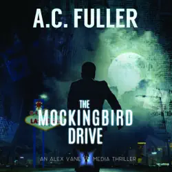 the mockingbird drive: an alex vane media thriller audiobook cover image