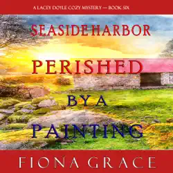 perished by a painting (a lacey doyle cozy mystery—book 6) audiobook cover image