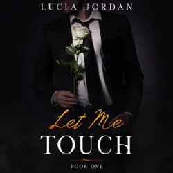 let me touch: an unexpected adult romance, book one (unabridged) audiobook cover image