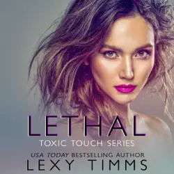 lethal: toxic touch series, book 2 (unabridged) audiobook cover image