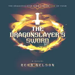 the dragonslayer's sword: the dragonslayer series, book one of four (unabridged) audiobook cover image