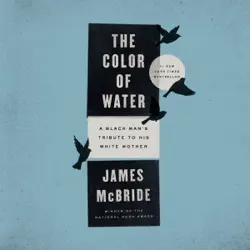 the color of water: a black man's tribute to his white mother (unabridged) audiobook cover image