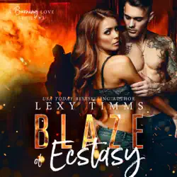 blaze of ecstasy: a burning love series, book 3 (unabridged) audiobook cover image