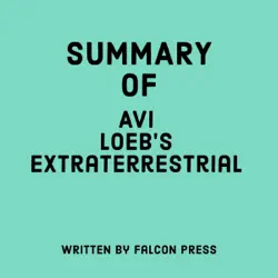 summary of avi loeb's extraterrestrial (unabridged) audiobook cover image