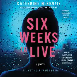 six weeks to live (unabridged) audiobook cover image