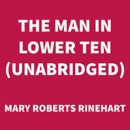 The Man in Lower Ten (UNABRIDGED) MP3 Audiobook