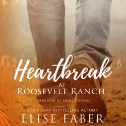 heartbreak at roosevelt ranch audiobook cover image