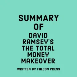 summary of david ramsey's the total money makeover (unabridged) audiobook cover image