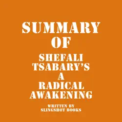 summary of shefali tsabary's a radical awakening (unabridged) audiobook cover image