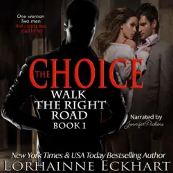 the choice: walk the right road, book 1 (unabridged) audiobook cover image