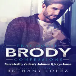 frat house confessions: brody (unabridged) audiobook cover image