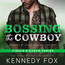 bossing the cowboy: circle b ranch, book 4 (unabridged) audiobook cover image