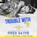 The Trouble with #9: Hockey Hotties, Book 2 (Unabridged) MP3 Audiobook