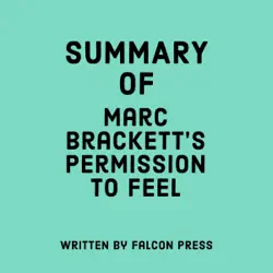 summary of marc brackett's permission to feel (unabridged) audiobook cover image