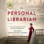 The Personal Librarian (Unabridged)