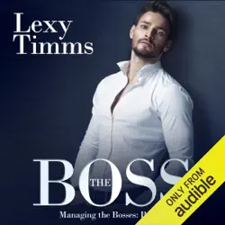 the boss: managing the bosses, book 1: billionaire romance (unabridged) audiobook cover image