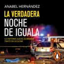 La verdadera noche de Iguala MP3 Audiobook