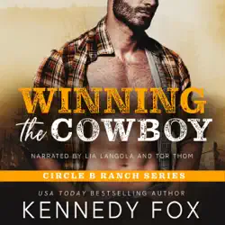 winning the cowboy: circle b ranch, book 6 (unabridged) audiobook cover image