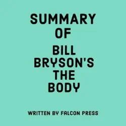 summary of bill bryson's the body (unabridged) audiobook cover image