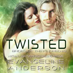 twisted: brides of the kindred 23 (unabridged) audiobook cover image