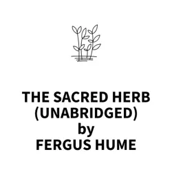the sacred herb (unabridged) audiobook cover image