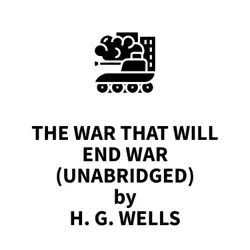 the war that will end war (unabridged) audiobook cover image