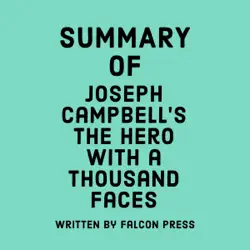 summary of joseph campbell's the hero with a thousand faces (unabridged) audiobook cover image