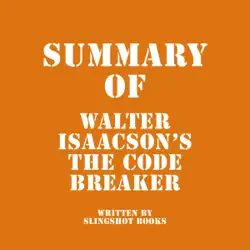 summary of walter isaacson's the code breaker (unabridged) audiobook cover image