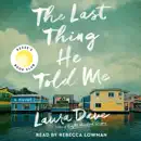 The Last Thing He Told Me (Unabridged) audiobook