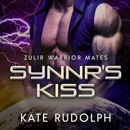 Synnr's Kiss: Fated Mate Alien Romance MP3 Audiobook