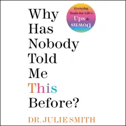 why has nobody told me this before? audiobook cover image