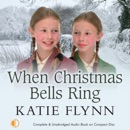 When Christmas Bells Ring MP3 Audiobook