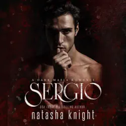 sergio: a dark mafia romance: benedetti brothers series, book 3 (unabridged) audiobook cover image