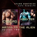 Mated to the Alien Volume Two: Fated Mate Alien Romance (Kate Rudolph Collections, Book 2) (Unabridged) MP3 Audiobook