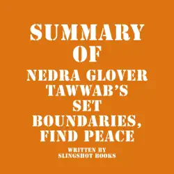 summary of nedra glover tawwab's set boundaries, find peace (unabridged) audiobook cover image