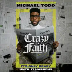 crazy faith: it's only crazy until it happens (unabridged) audiobook cover image