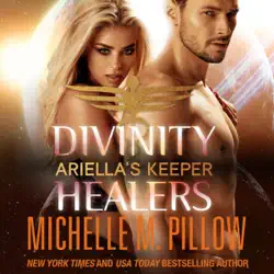 ariella's keeper: divinity healers, book 1 (unabridged) audiobook cover image