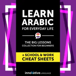 learn arabic for everyday life: the big lessons collection for beginners audiobook (unabridged) audiobook cover image