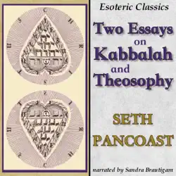 two essays on kabbalah and theosophy: esoteric classics (unabridged) audiobook cover image